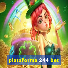 plataforma 244 bet